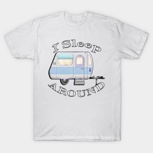 Funny Camping Quote: I Sleep Around, Summer Camp Fun RV Camper T-Shirt